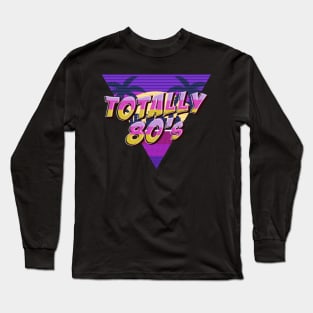 Totally 80s Vaporwave Aesthetic Retro Nostalgic Gift Long Sleeve T-Shirt